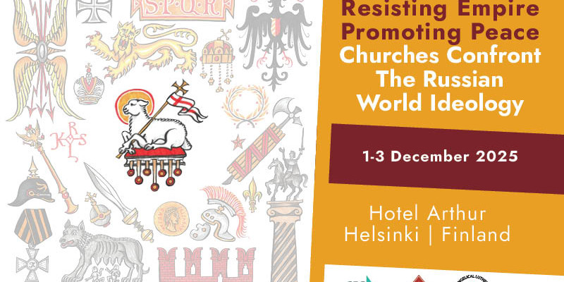 Resisting empire, promoting peace: Churches confront the Russian world ideology